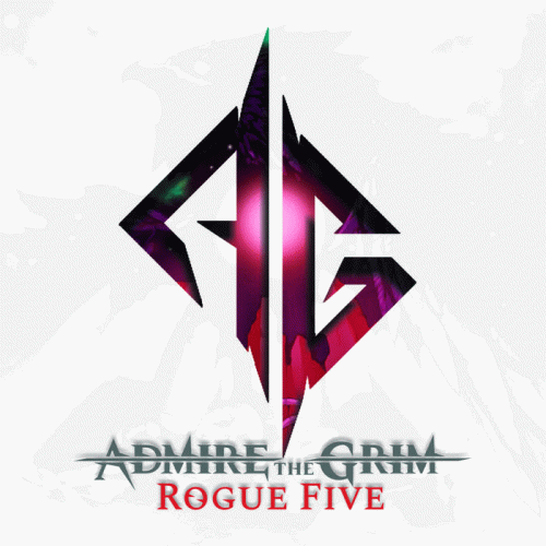 Admire The Grim : Rogue Five (Single)